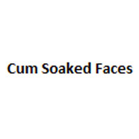 Cum Soaked Faces