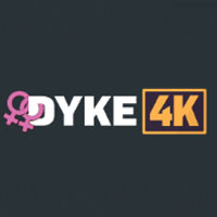 Dyke 4K