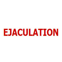 Ejaculation