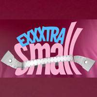 Exxxtra Small