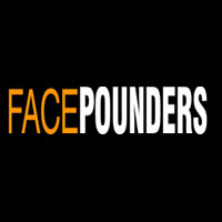 Face Pounders