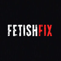 Fetish Fix