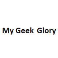 My Geek Glory