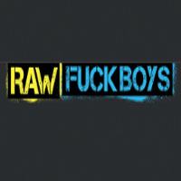 Raw Fuck Boys