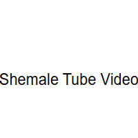 Shemale Tube Videos
