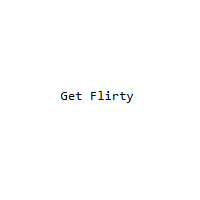 Get Flirty