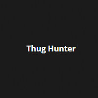Thug Hunter