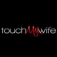 Touch My Wife