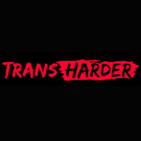 Trans Harder