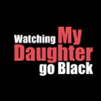 Watching My Daughter Go Black