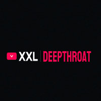 XXL Deep Throat